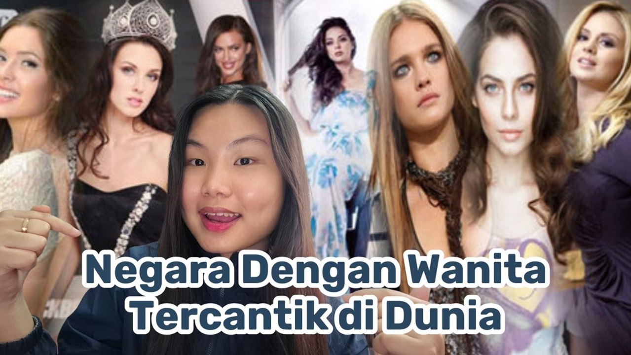 Negara dengan Wanita Tercantik di Dunia
