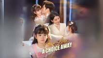 Our Love, A Choice Away Engsub