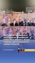 Festival Kota Lama Jazz 2025, Sajikan Penampilan Parra Dice Belanda, Musisi Taiwan, dan Soegiband di Laroka Theater