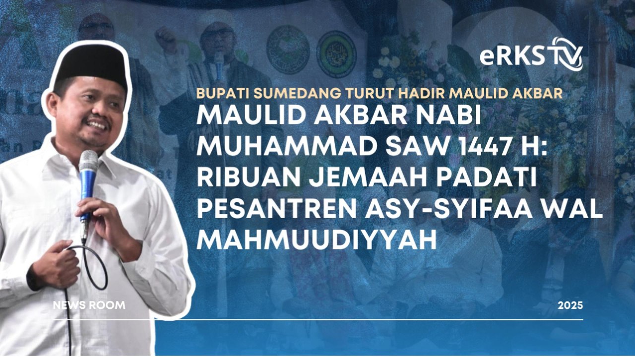 Bupati Sumedang Turut Hadir pada Silaturahmi Nasional Maulid Nabi 1447 H di Pesantren Asy-Syifaa Wal Mahmuudiyyah