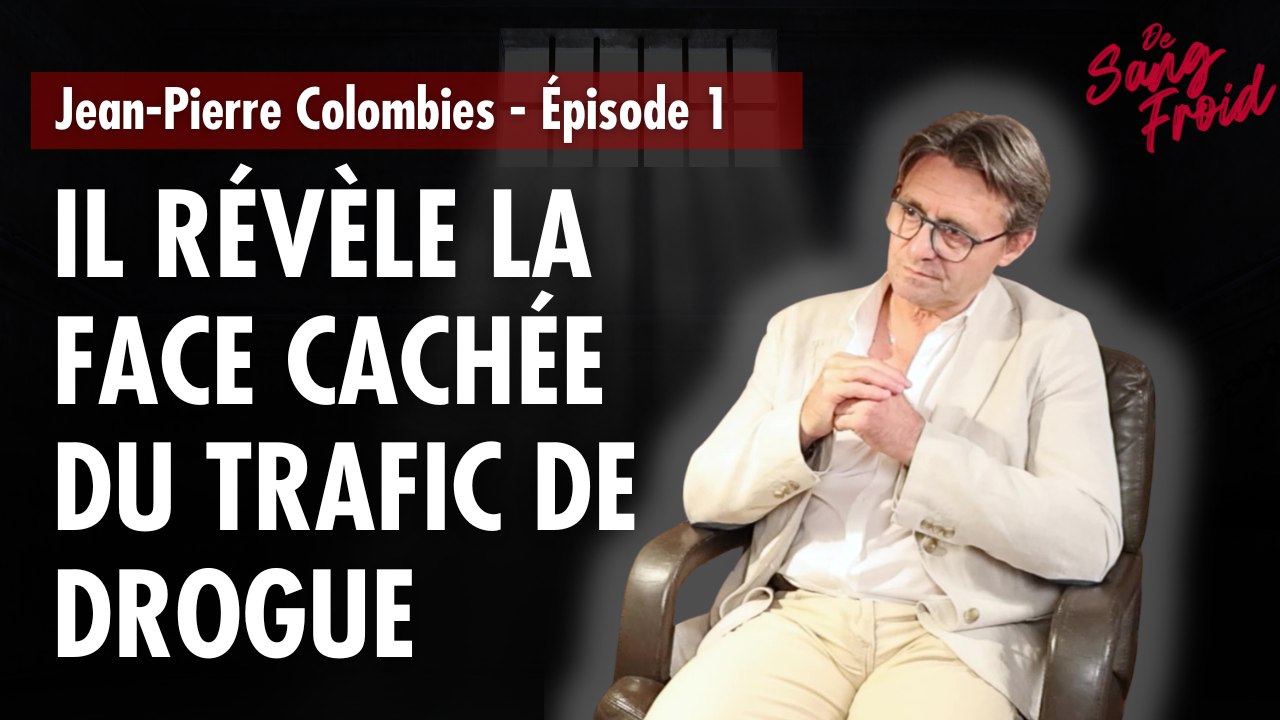 Jean-Pierre Colombies : ses enquêtes ahurissantes à la brigade des stups