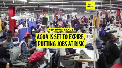 66,000 Kenyans to lose jobs if AGOA not renewed