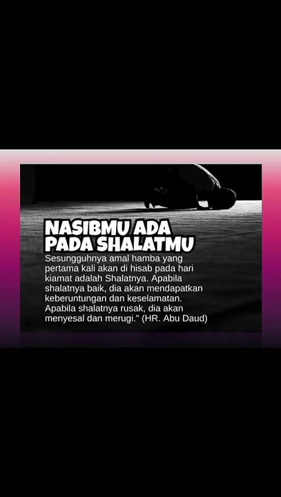 Nasibmu Ada Pada Shalatmu
