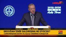 Cumhurbaşkanı Erdoğan'dan İzmir'de karakola düzenlenen saldırıyla ilgili son dakika açıklaması
