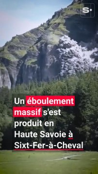 Un important éboulement s'est produit en Haute Savoie à Sixt-Fer-à-Cheval
