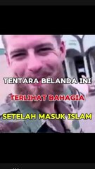 Tentara Belanda Ini Terlihat Bahagia Setelah Masuk Islam