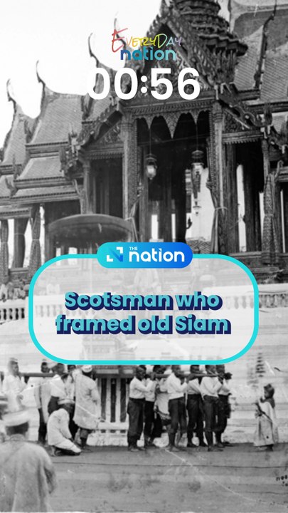 Scotsman who framed old Siam