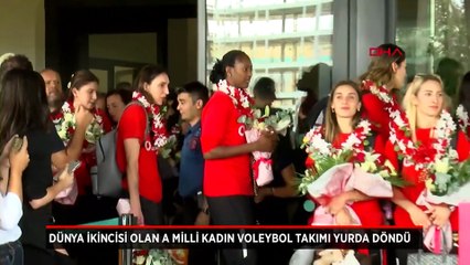 Dünya ikincisi olan A Milli Kadın Voleybol Takımı yurda döndü