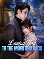 Loving You to the Moon and Back Dramabox