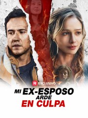 Mi ex-esposo arde en culpa en Español ReelShort