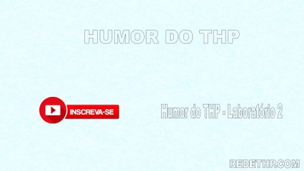 Humor do THP - Laboratório 2