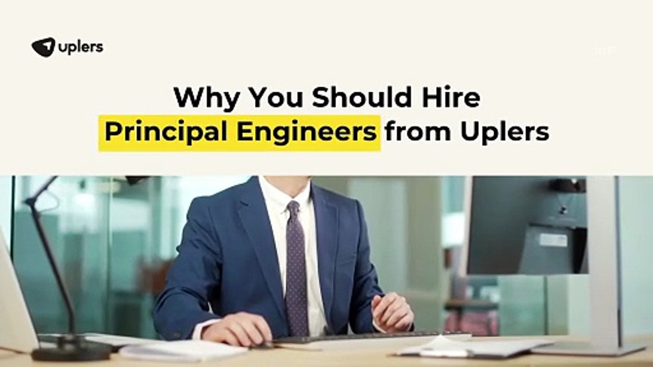 Why You Should Hire Principal Engineers from Uplers