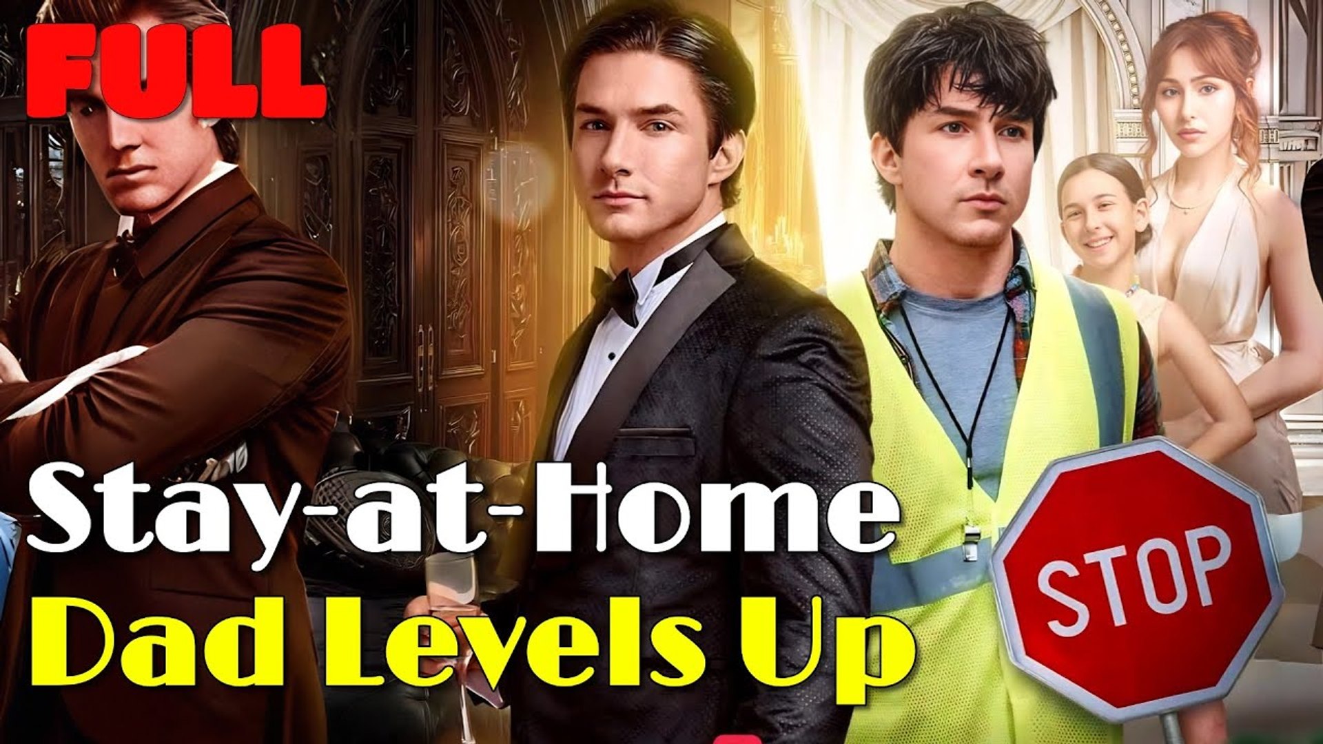 ⁣Stay at Home Dad Levels Up Full Movies English Sub