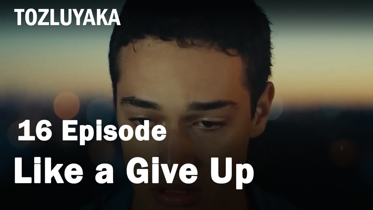 Like a Give Up - Tozluyaka