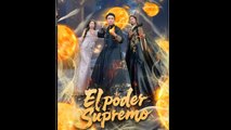 El Poder Supremo - Full Movie