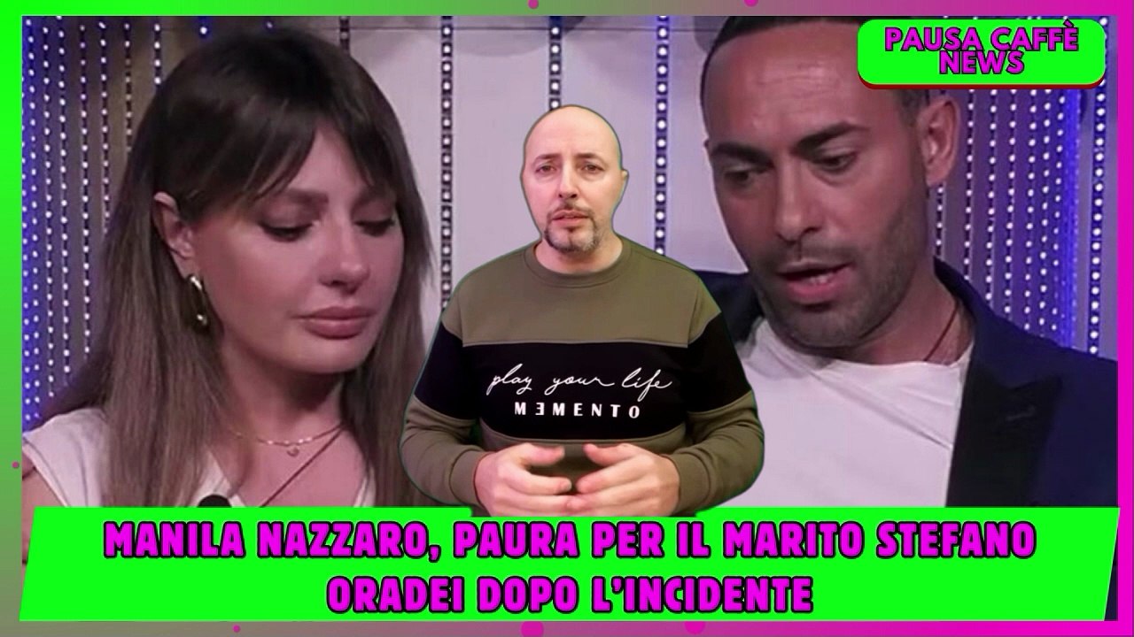 Manila Nazzaro, paura per il marito Stefano Oradei dopo l’incidente