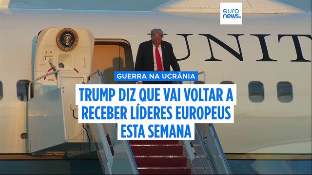 Líderes europeus vão aos Estados Unidos discutir o fim da guerra na Ucrânia, diz Trump