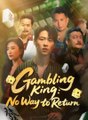 Gambling King - No Way To Return (English Subtitles) - Full HD Movie Uncut