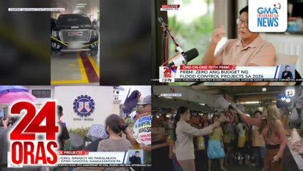24 Oras: (Part 3) Zero ang budget ng flood control projects sa 2026 -- PBBM | Confirmation hearing in ex-Pres. Duterte, ipinagpaliban | Away palengke sa 'My Father's Wife, atbp.