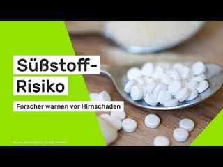 Süßstoff-Risiko: Forscher warnen vor Hirnschaden