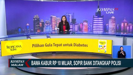 Polisi Tangkap Sopir Bank Bawa Kabur Uang Rp10 Miliar di Solo | KOMPAS MALAM