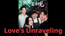 Love's Unraveling - FULL MOVIES ENGLISH SUB