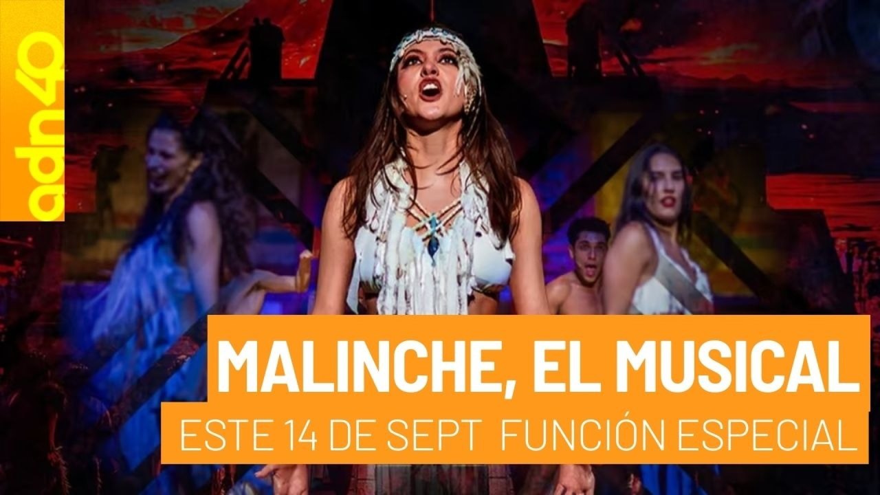 Malinche, el musical celebra el mes patrio con función especial el 14 de septiembre