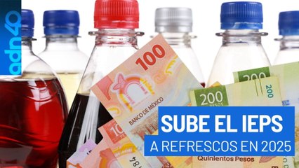 SHCP actualiza el IEPS a refrescos en 2025. ¿Medida de salud o golpe al bolsillo?