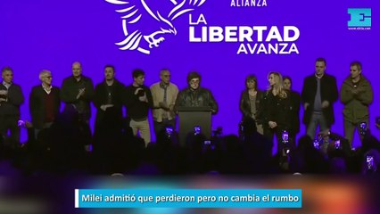 Milei admitió que perdieron pero no cambia el rumbo