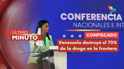 Venezuela ha incautado y destruido el 70% de cocaína en territorio nacional
