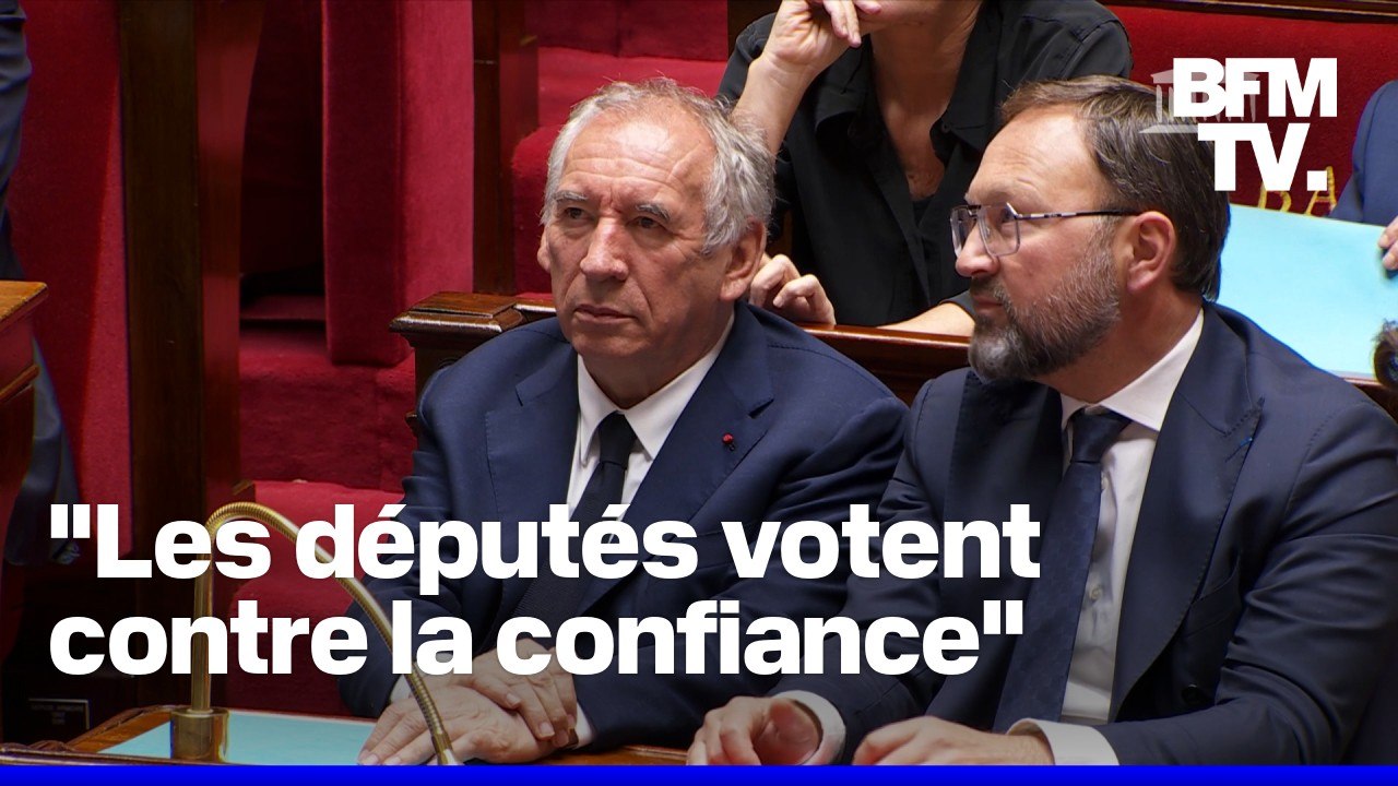 Vote de confiance: les députés votent contre. Le gouvernement de François Bayrou renversé