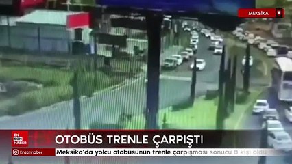 Meksika'da yolcu otobüsünün trenle çarpışması sonucu 8 kişi öldü