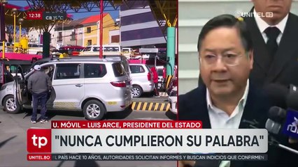 “No tenemos los recursos y los dólares”, admite Arce sobre combustible y apunta a la ALP