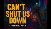 Can’t Shut Us Down ⚡ Street Anthem 2025
