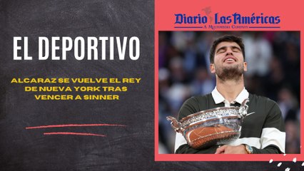 Alcaraz se vuelve el rey de Nueva York tras vencer a Sinner | El Deportivo