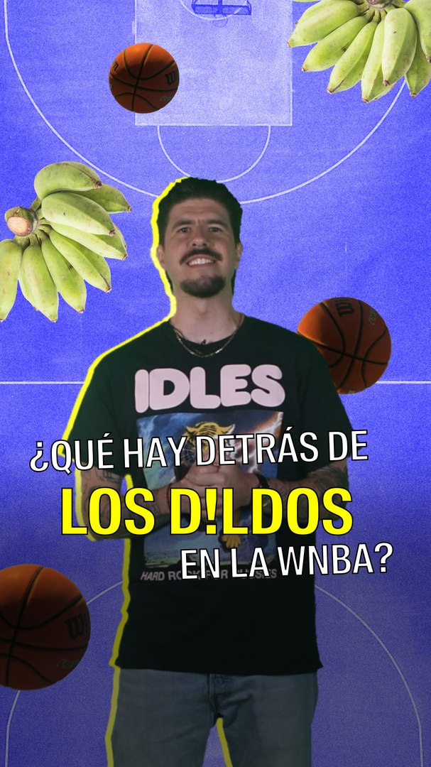 ¿Qué hay detrás de  los dildos en la WNBA?