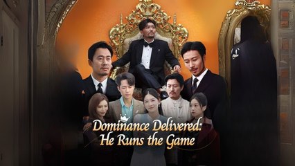 Dominance Delivered - He Runs The Game Full Hd