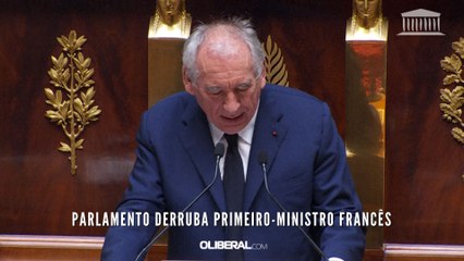 Parlamento derruba primeiro-ministro francês