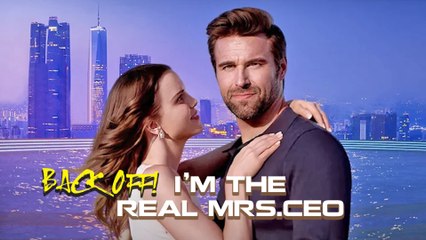 Back Off! I'm The Real Mrs. Ceo - Full Movie