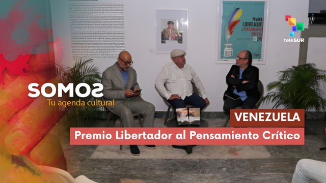 Venezuela realizó entrega del Premio Libertador al Pensamiento Crítico SOMOS 08-09-2025