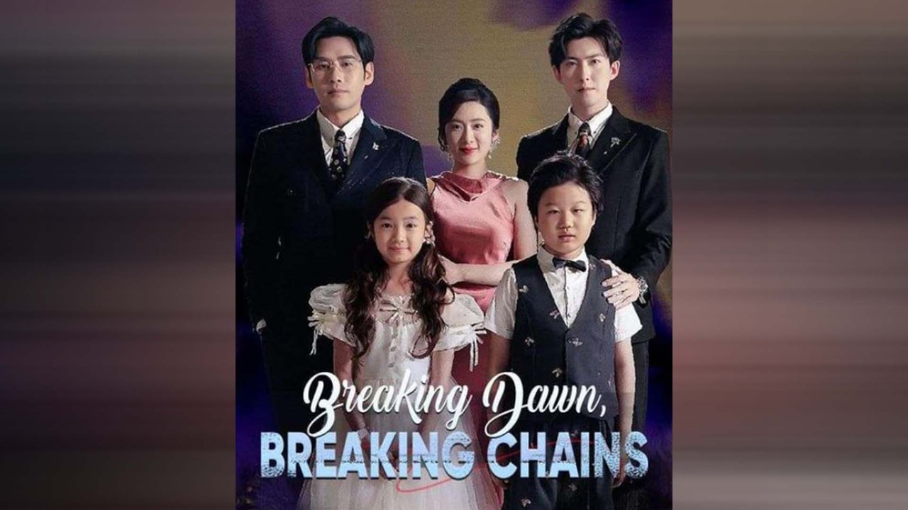 Breaking Dawns, Breaking Chains Full Movie