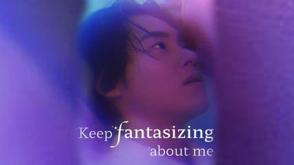 Keep Fantasizing About Me [Hot 2025🔥]