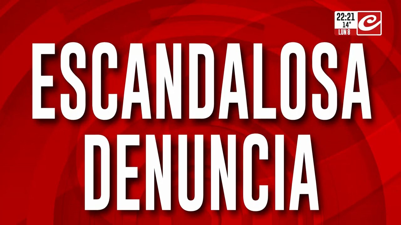 Escandalosa denuncia