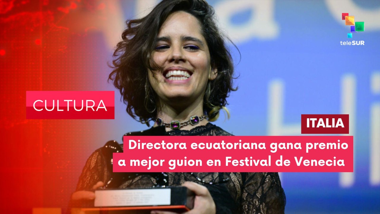 Ana Cristina Barragán mejor guión  en película "Hiedra" en el Festival de Venecia en Italia CULTURA EDICIÓN CENTRAL 08-09-2025