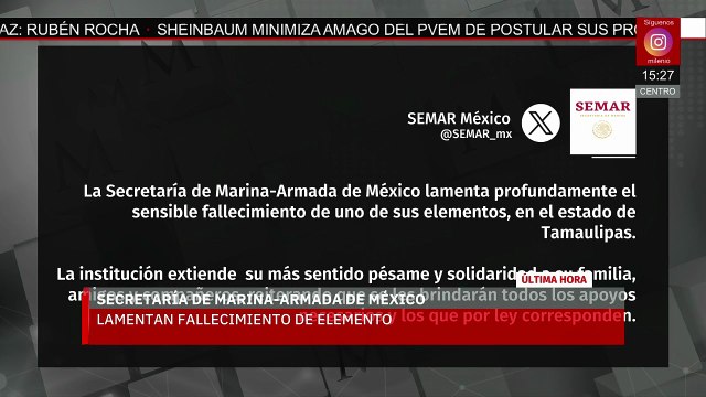 Semar lamenta el fallecimiento de uno de sus elementos en Tamaulipas