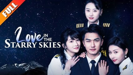 Love in the Starry Skies Full Movie