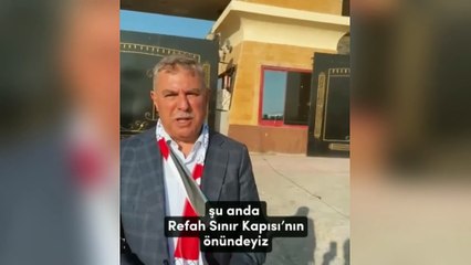 Sinop Milletvekili Maviş, Gazze’ye açılan kapıda