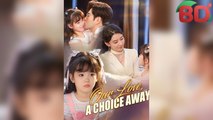 Our Love A Choice Away - Full Episodes