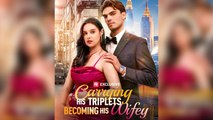 [EngSub] Carrying His Triplets, Becoming His Wifey