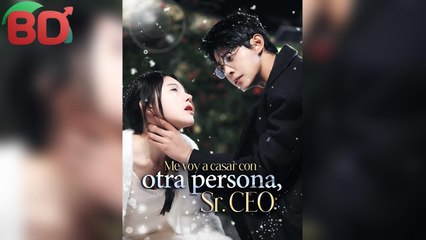 Me Voy A Casar Con Otra Persona, Sr. Ceo - Full Movie